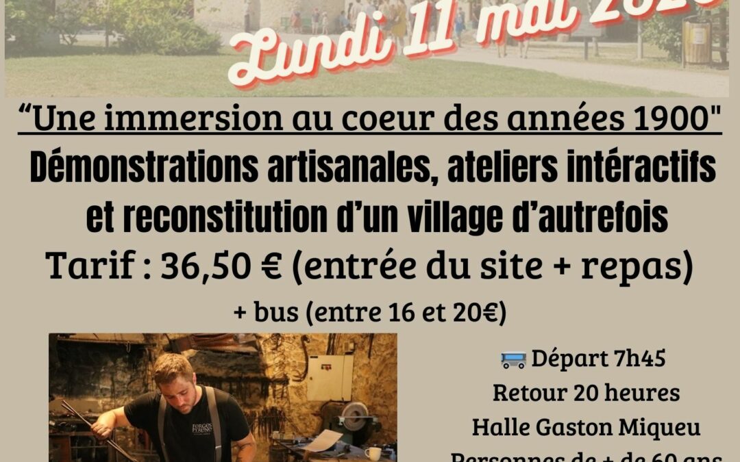 Nouvelle date d&rsquo;inscription – Journée aux Forges de Pyrène